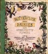 Read Buttercups and daisies and other pretty flowers