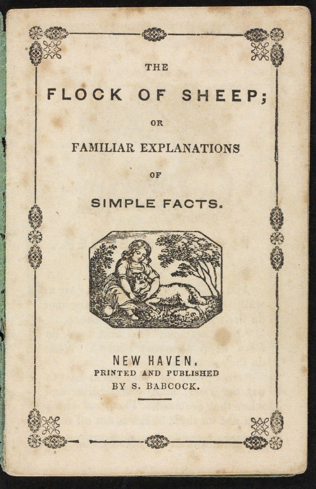 Scan 0003 of The flock of sheep, or, Familiar explanations of simple facts