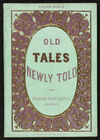 Thumbnail 0001 of Old tales newly told