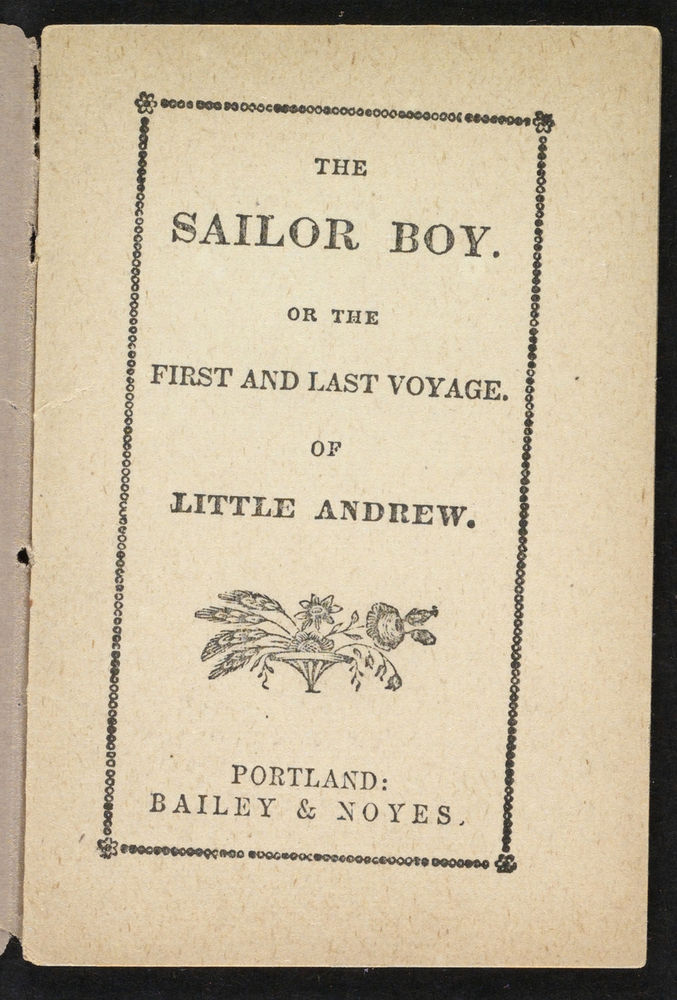 Scan 0003 of The sailor boy, or, The first and last voyage of little Andrew