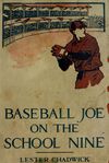 Read Baseball Joe on the school nine