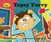 Read Topsy turvy