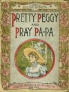 Read Pretty Peggy and Pray papa